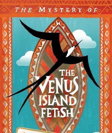 <i>The Mystery of the Venus Island Fetish</i>, by Tim Flannery.  Photo: Supplied