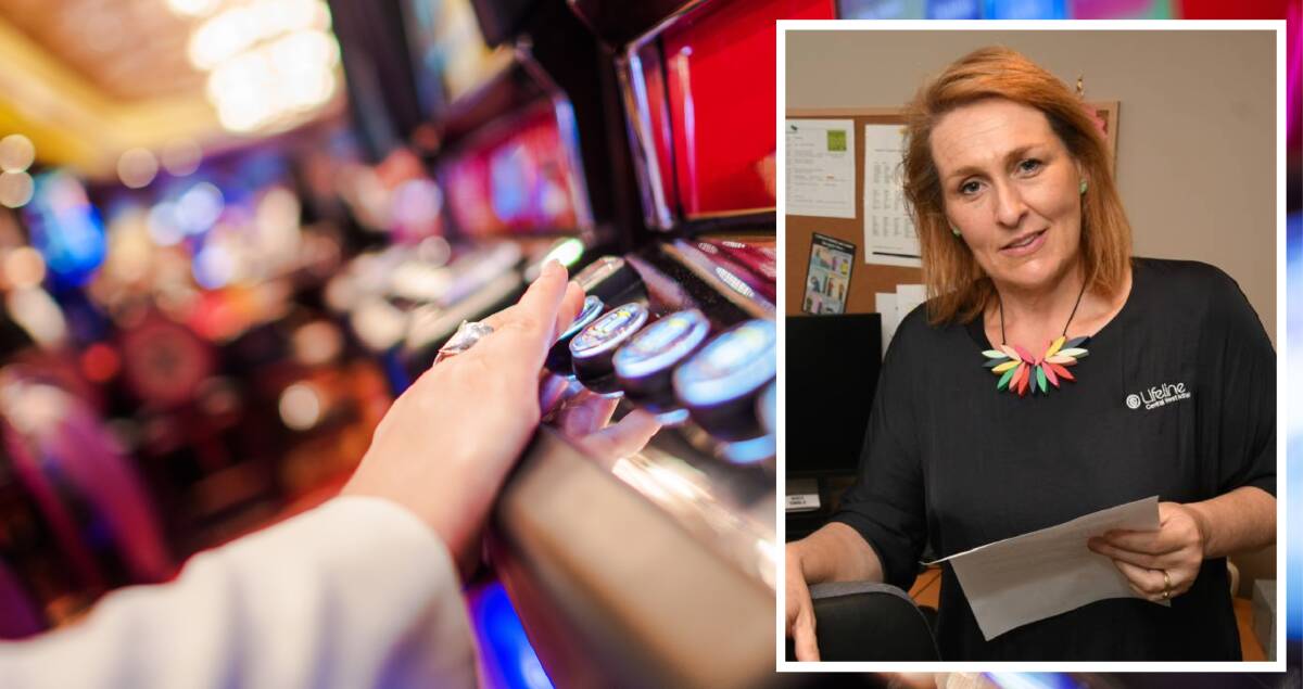 Lifeline Central West CEO Stephanie Robinson said a large number of people across the central west are reporting issues with problem gambling. Pictures from file (inset), Shutterstock (main)