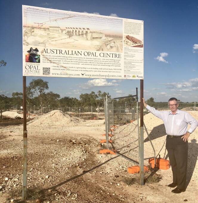 Australian Opal Centre: Will revolutionise the tourism offering in Lightning Ridge as a world hub for opal-related knowledge and certification. This will be an iconic centre that we can all be extremely proud of.