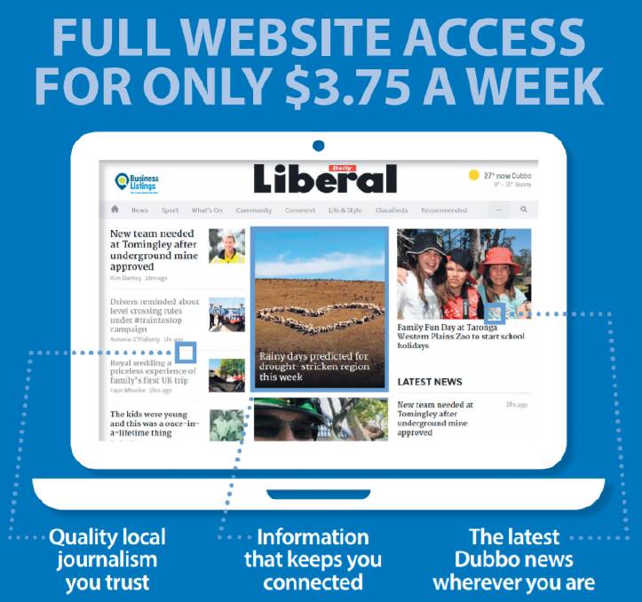 YOUR NEWS, YOUR WAY: Go online and visit www.dailyliberal.com.au to subscribe for full digital access.