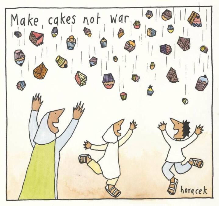 FOOD FOR THOUGHT: Judy Horacek's "Make cakes not war" from 2003. Image supplied by National Library of Australia.