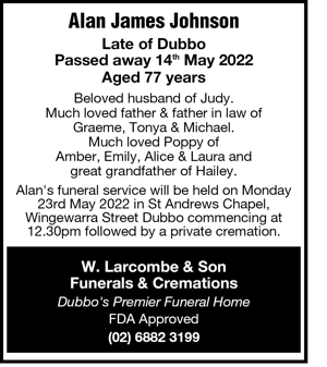 Alan James Johnson 
Late of Dubbo
Passed away 14^t^h May 2022
